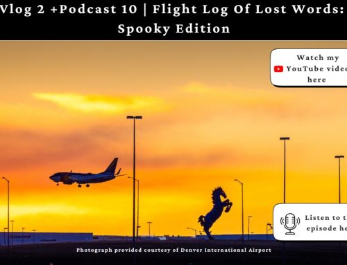 Vlog 02 + Podcast 10 | 5 Spooky Idioms – Flight Log of Lost Words