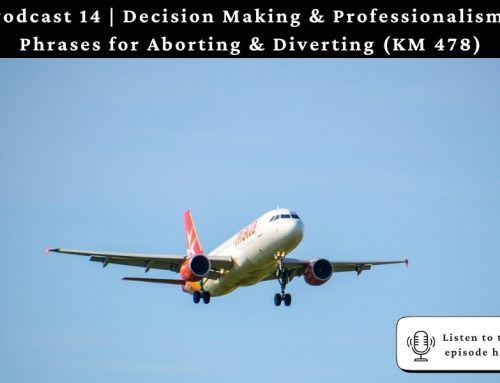 Decision Making & Professionalism: Phrases for Aborting & Diverting (KM 478)