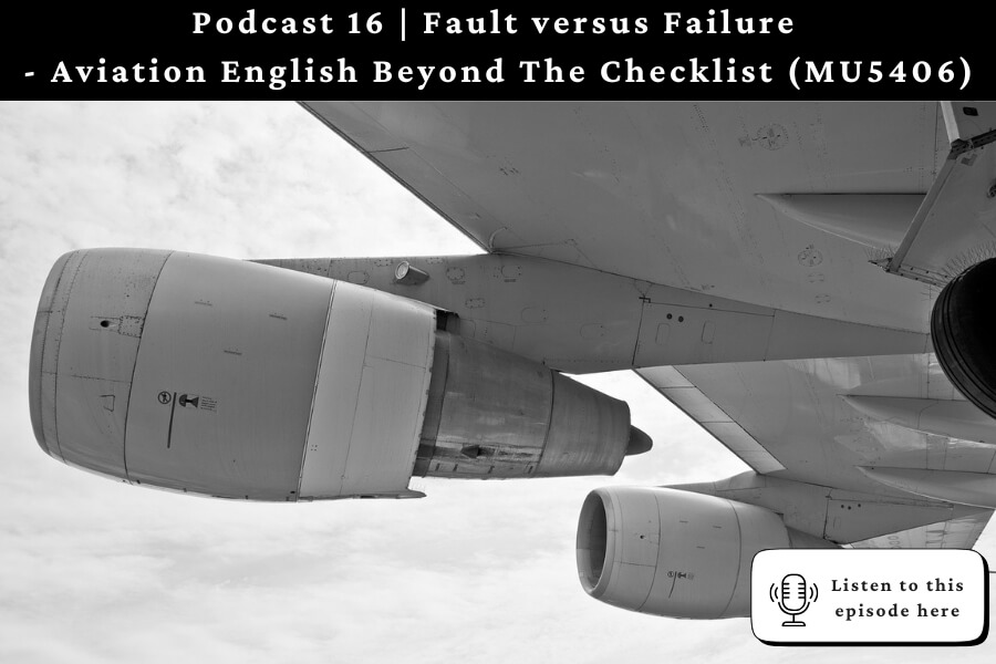 16.Fault versus Failure - Aviation English Beyond The Checklist
