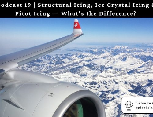Structural Icing, Ice Crystal Icing & Pitot Icing — What’s the Difference?