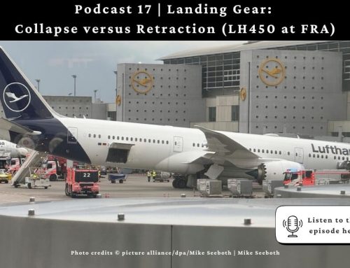 Podcast 17 | Landing Gear: Collapse versus Retraction – Aviation English Beyond The Checklist (LH450 at FRA)