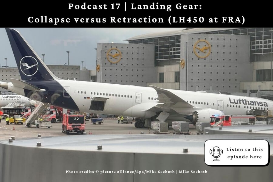 Landing Gear: Collapse versus Retraction - Aviation English Beyond The Checklist (LH450 at FRA)