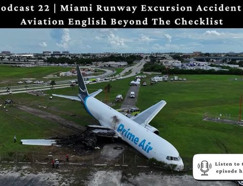 Miami Runway Excursion Accident – Aviation English Beyond The Checklist (CSB7598)